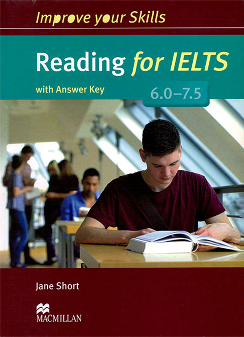 Improve your Skills Reading for IELTS 6.0 - 7.5