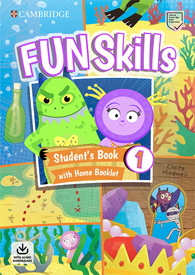 Fun Skills 1 Student's Book with Home Booklet