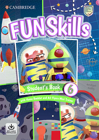 Fun Skills 6 Student's Book with Home Booklet