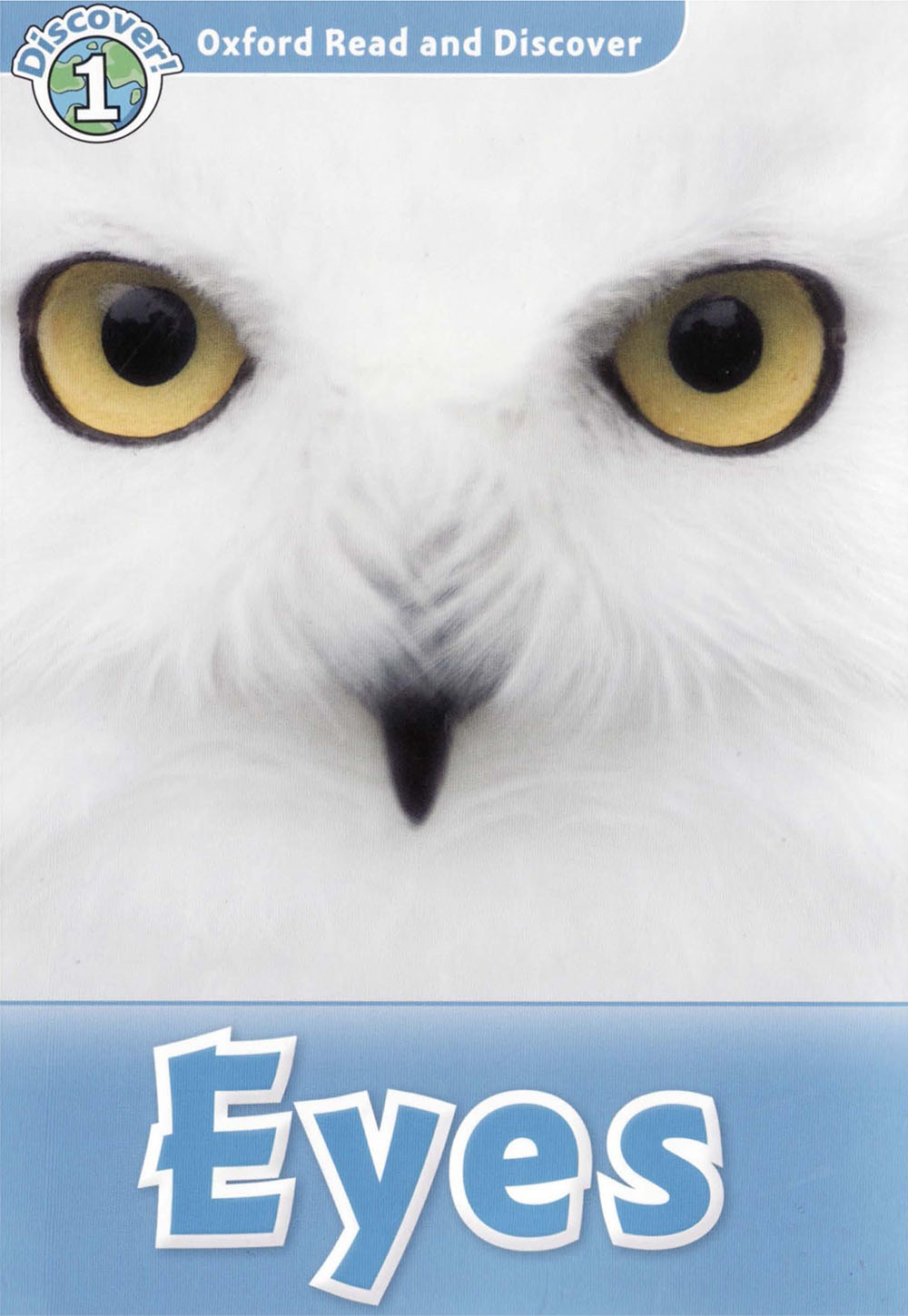 Oxford Read and Discover 1 Eyes