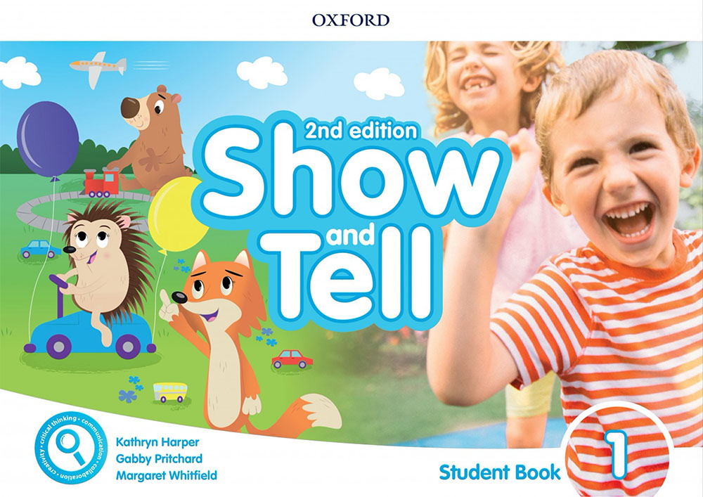 Show and Tell 2nd Edition 1 Student Book