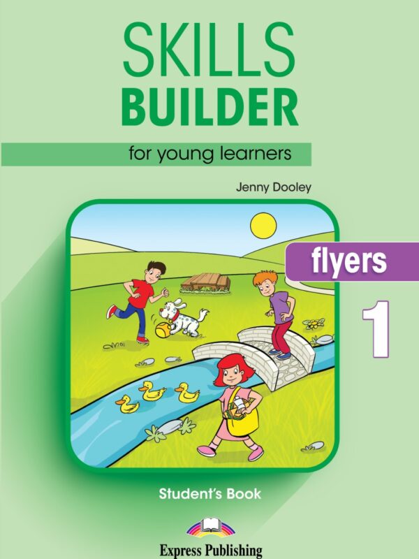 Skills Builder Flyers 1 Student's Book