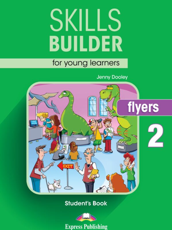 Skills Builder Flyers 2 Student's Book